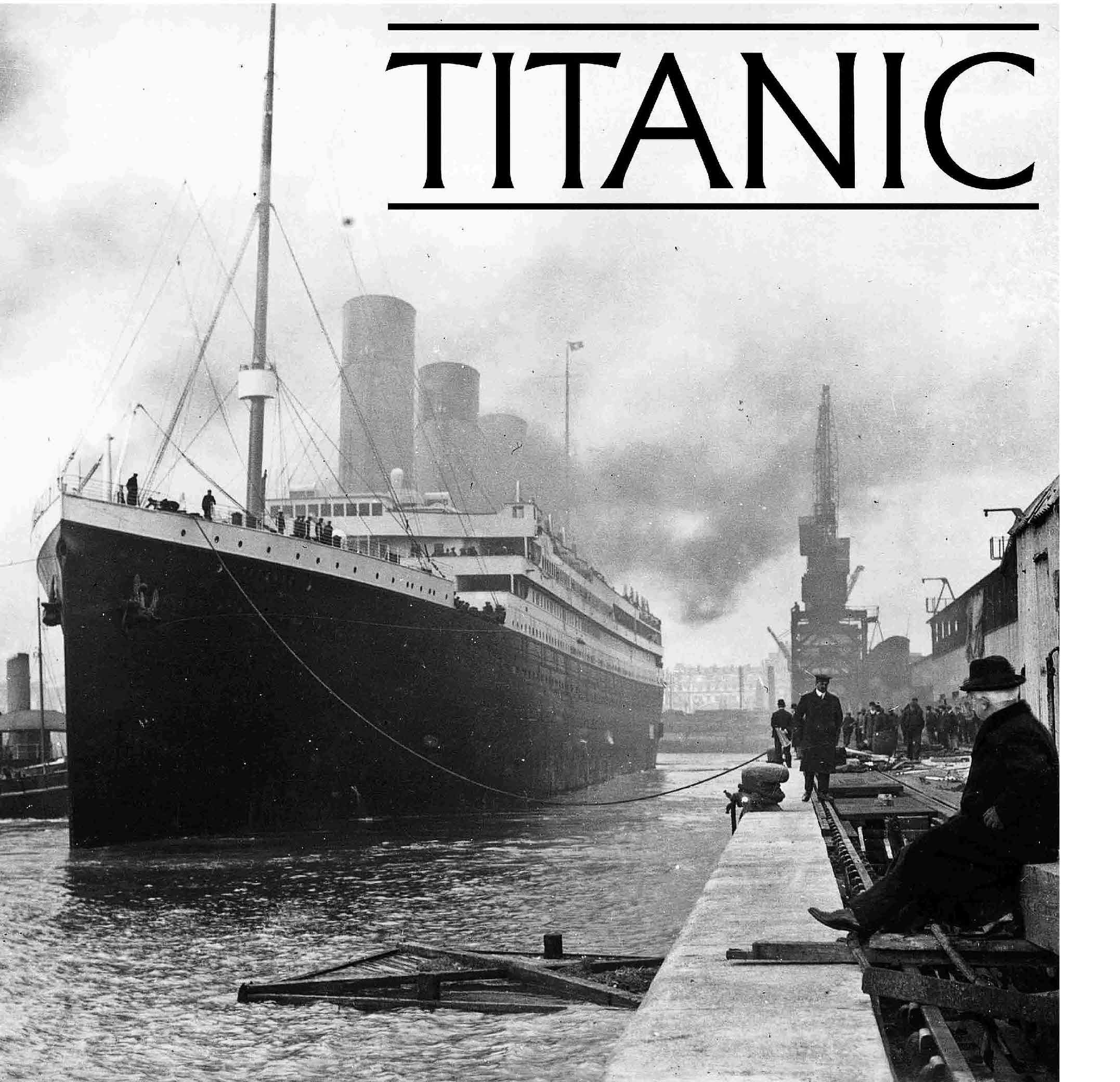 Titanic: about to leave Southampton